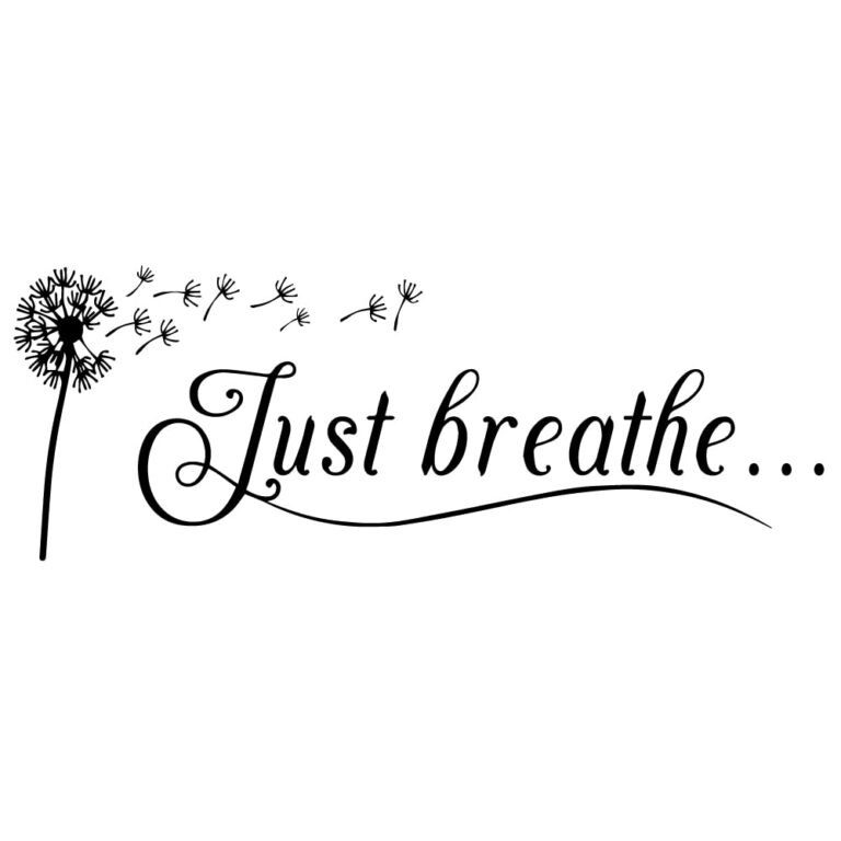 Black dandelion and "Just breathe..." text on a white background