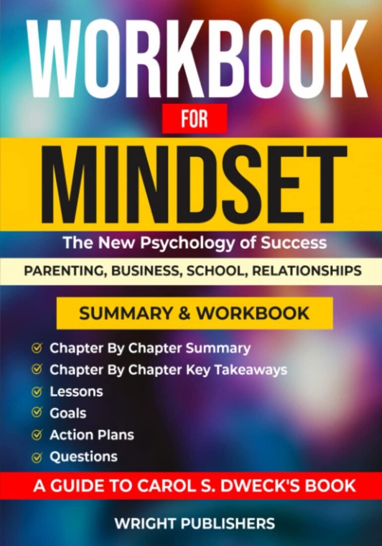Workbook for Mindset: The New Psychology of Success, by Wright Publishers