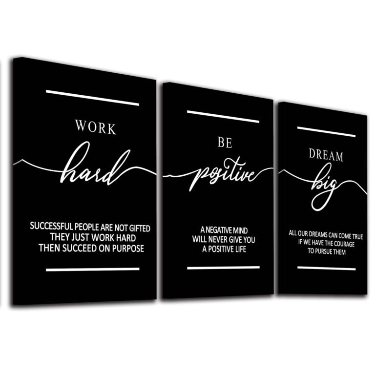 Three black wall art panels with motivational phrases: "Work Hard", "Be Positive", "Dream Big"