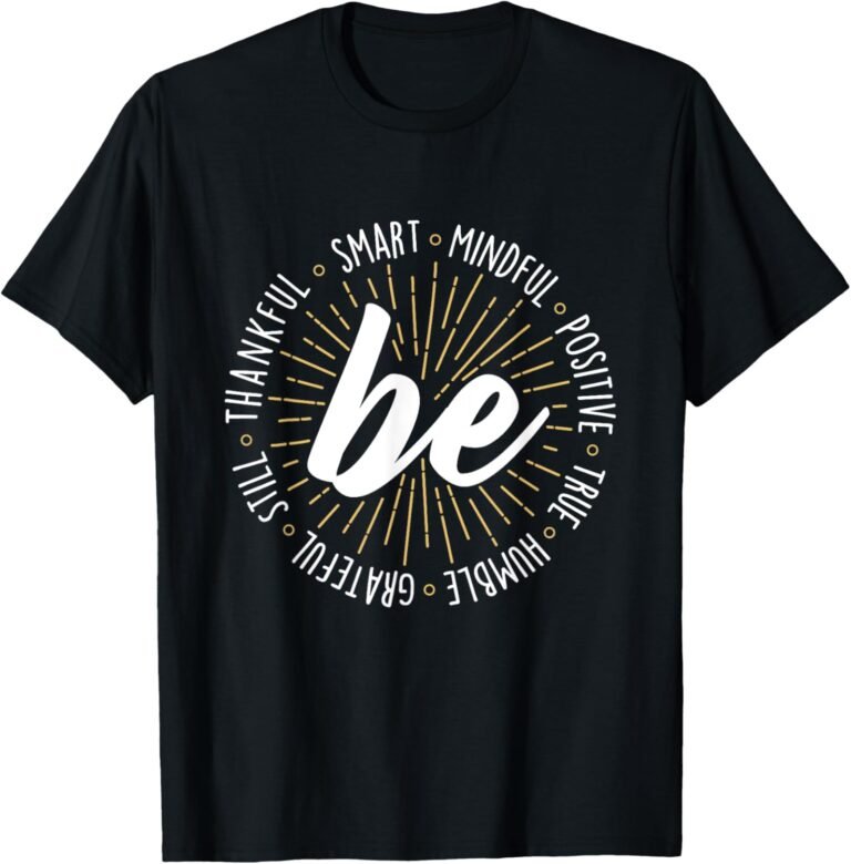 Black t-shirt with "be" in a circle of positive words